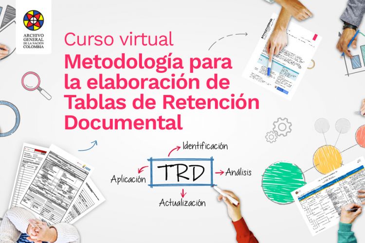 Metodología para la elaboración de Tablas de Retención Documental – TRD