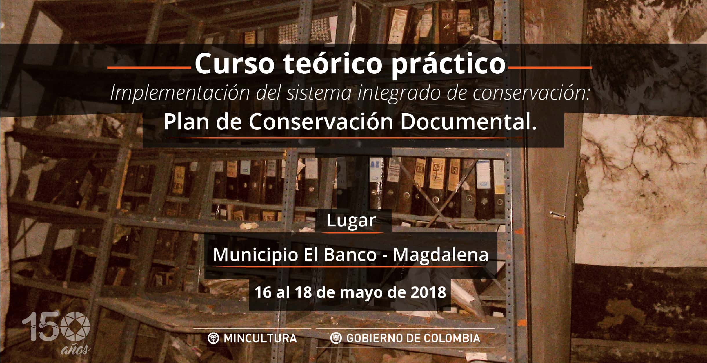 imagen decorativa: Curso teórico práctico "implementación del Sistema Integrado de Conservación: plan de conservación documental"