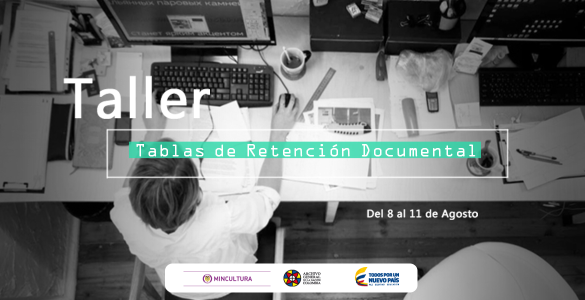 Taller sobre Tablas de Retención Documental en el AGN