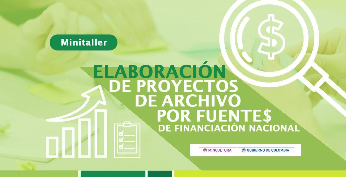 imagen decorativa: Mini -taller Elaboración de proyectos de archivo por fuentes de financiación nacional