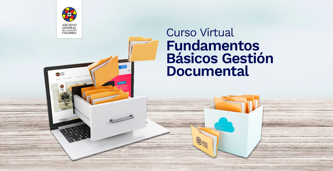 imagen noticia apertura del  curso virtual Fundamentos básicos de Gestión Documental