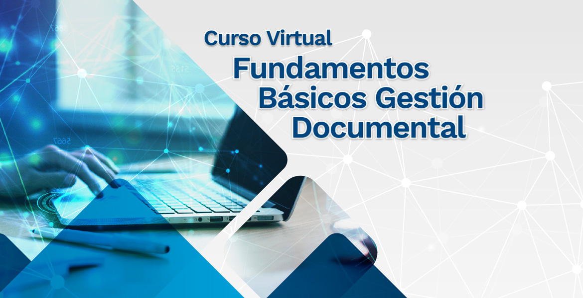 imagen del curso virtual Fundamentos básicos de la gestión documental