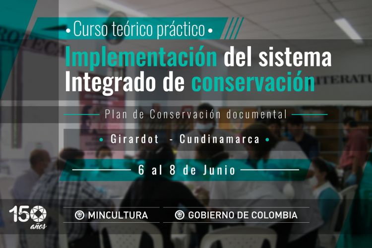 Curso teórico práctico "implementación del Sistema Integrado de Conservación: plan de conservación documental" en Girardot