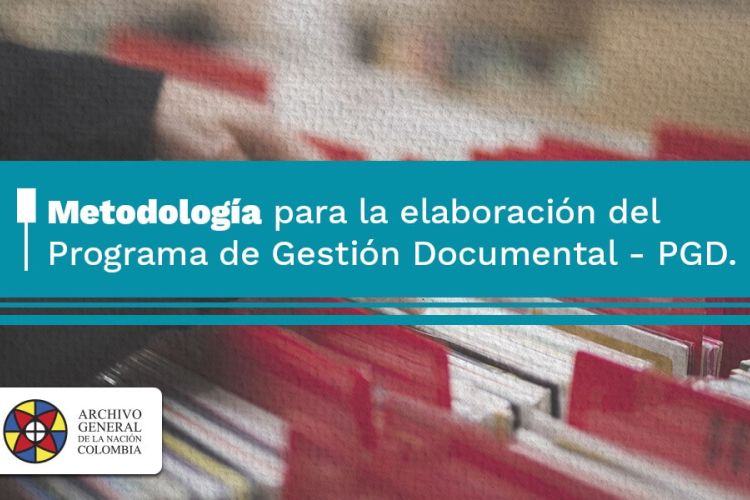 imagen capacitación autogestionable Metodología para la elaboración del Programa de Gestión Documental