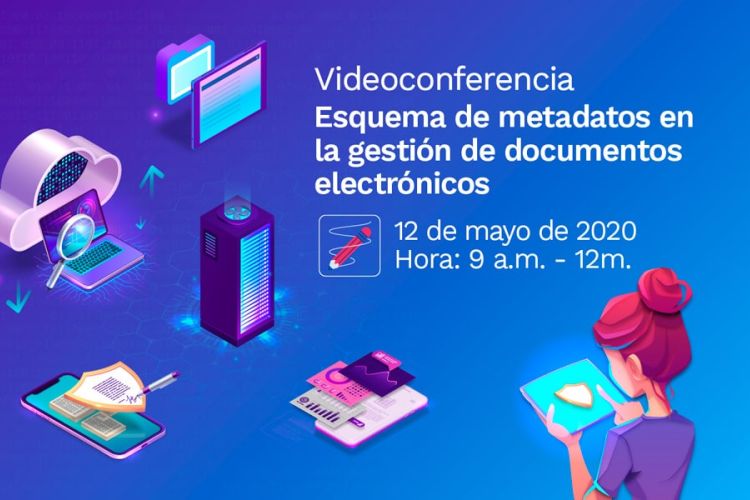 imagen videoconferencia Esquema de matadatos en la gestión documentos electrónicos