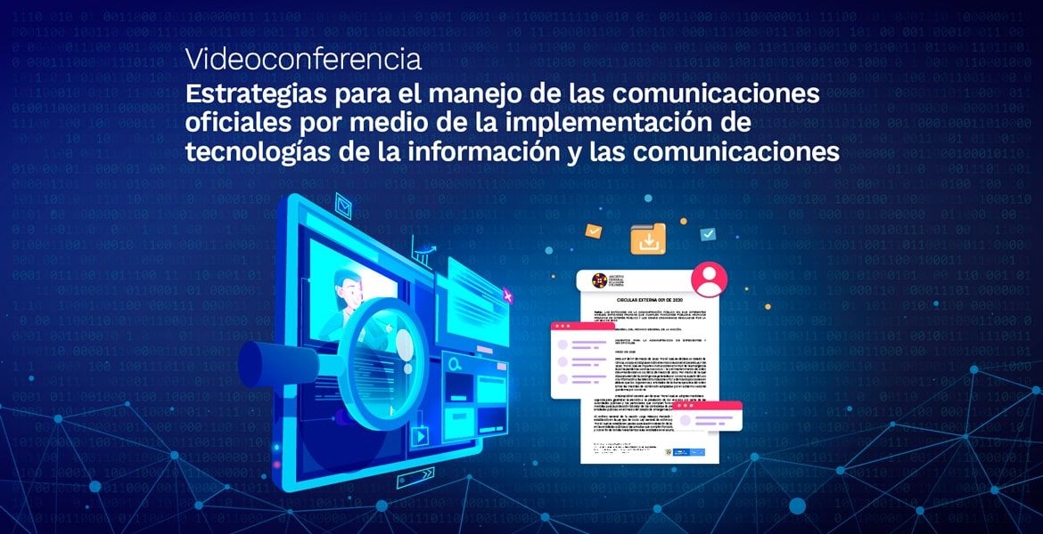 imagen de Videoconferencia: Estrategias para el manejo de las comunicaciones oficiales por medio de la implementación de las TIC´s
