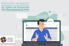 imagen de la capacitación autogestionable “Elaboración, aprobación, evaluación y convalidación de Tablas de Retención Documental”
