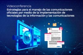 imagen de Videoconferencia: Estrategias para el manejo de las comunicaciones oficiales por medio de la implementación de las TIC´s