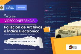imagen videoconferencia Foliación de archivos e índice electrónico
