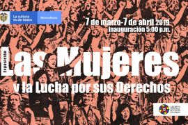 imagen exposición “La Mujer y la Lucha por sus Derechos”